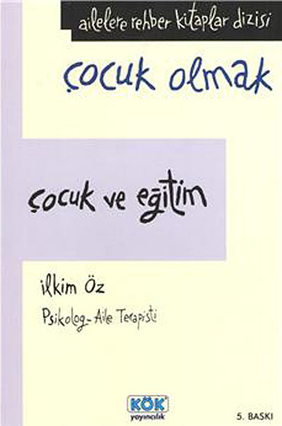 Çocuk ve Eğitim (ciltsiz) - İlkim Öz kitap kapağı