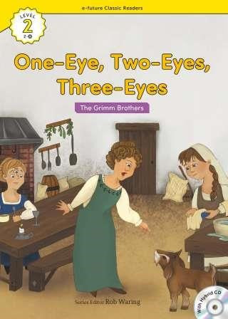 One-Eye, Two-Eyes, Three-Eyes +Hybrid CD (eCR Level 2) - The Brothers Grimm kitap kapağı