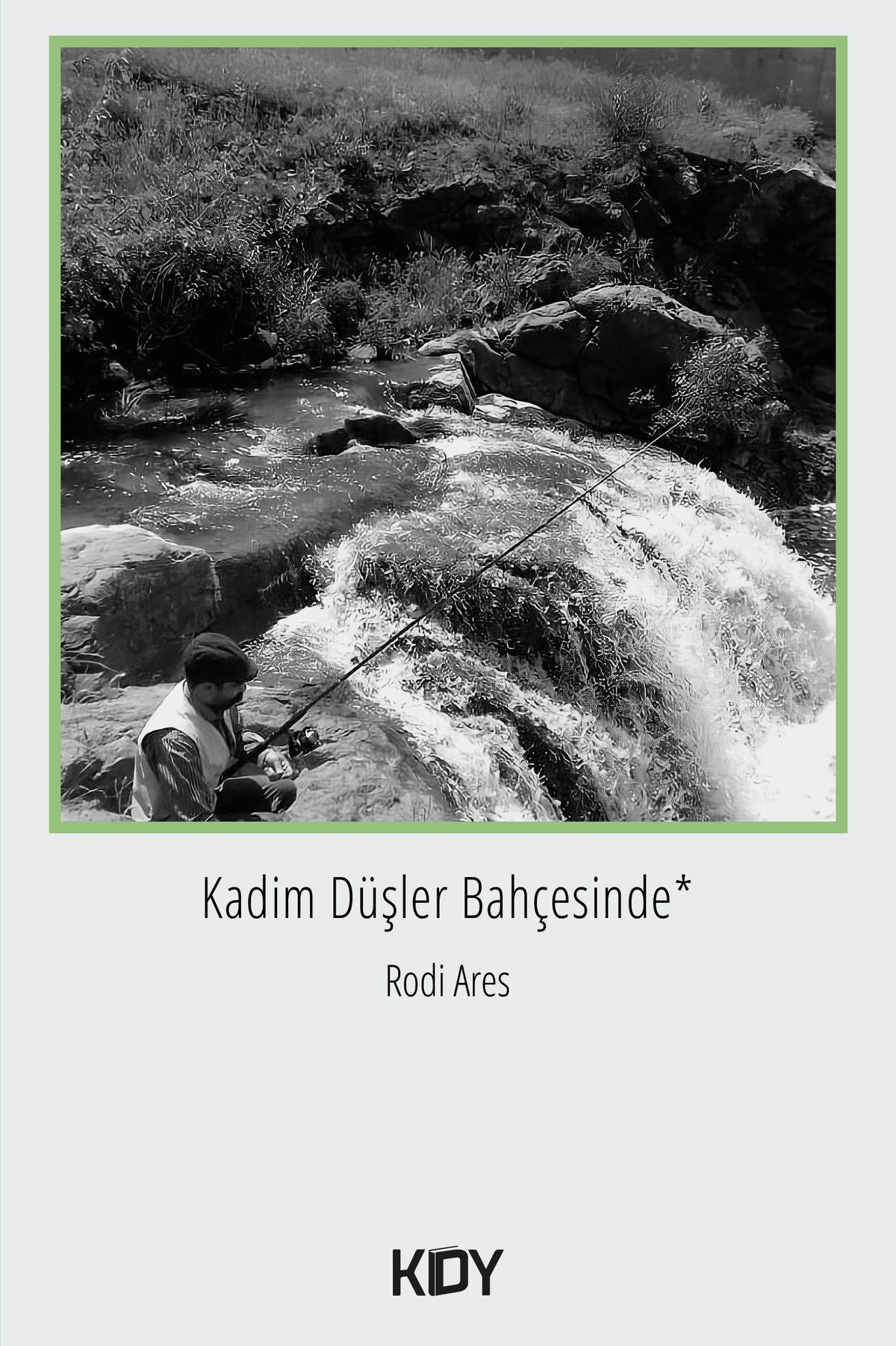Kadim Düşler Bahçesinde - Rodi Ares kitap kapağı
