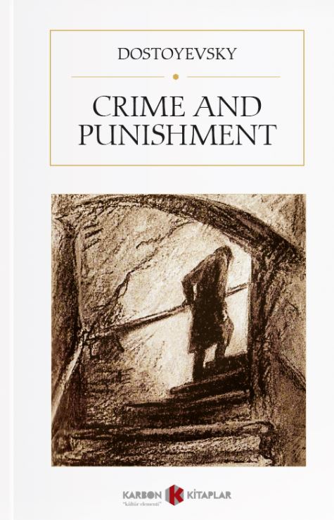 Crime and Punishment - Fyodor Mihailoviç Dostoyevski kitap kapağı