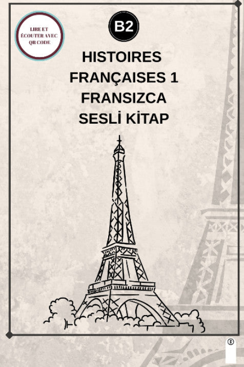 Histoires Françaises 1 (B2) - Fransızca Sesli Kitap - Kolektif kitap kapağı