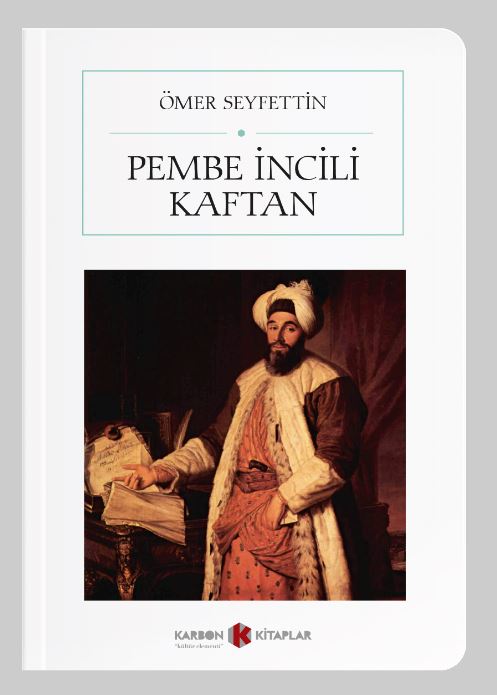 Pembe İncili Kaftan (Cep Boy) (Tam Metin) - Ömer Seyfettin kitap kapağı