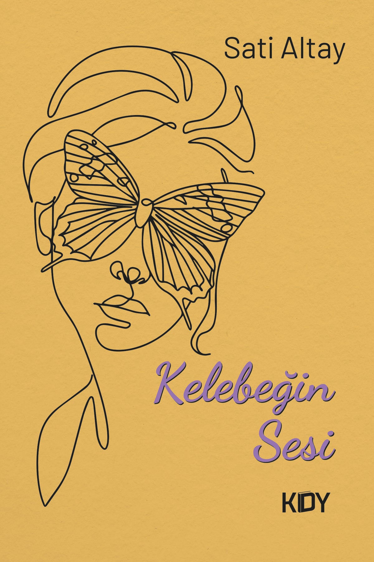 Kelebeğin Sesi - Sati Altay kitap kapağı