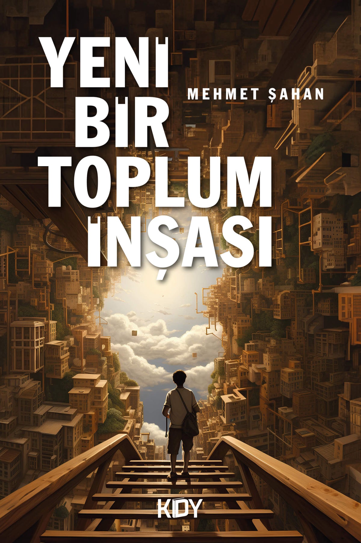 Yeni Bir Toplum İnşası - Mehmet Şahan kitap kapağı