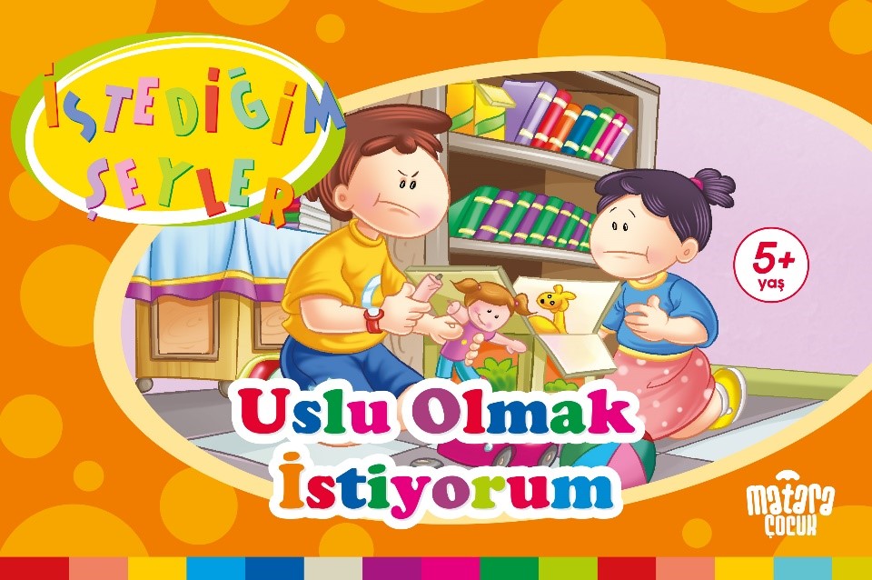 Uslu Olmak İstiyorum (İstediğim Şeyler) - Kolektif kitap kapağı