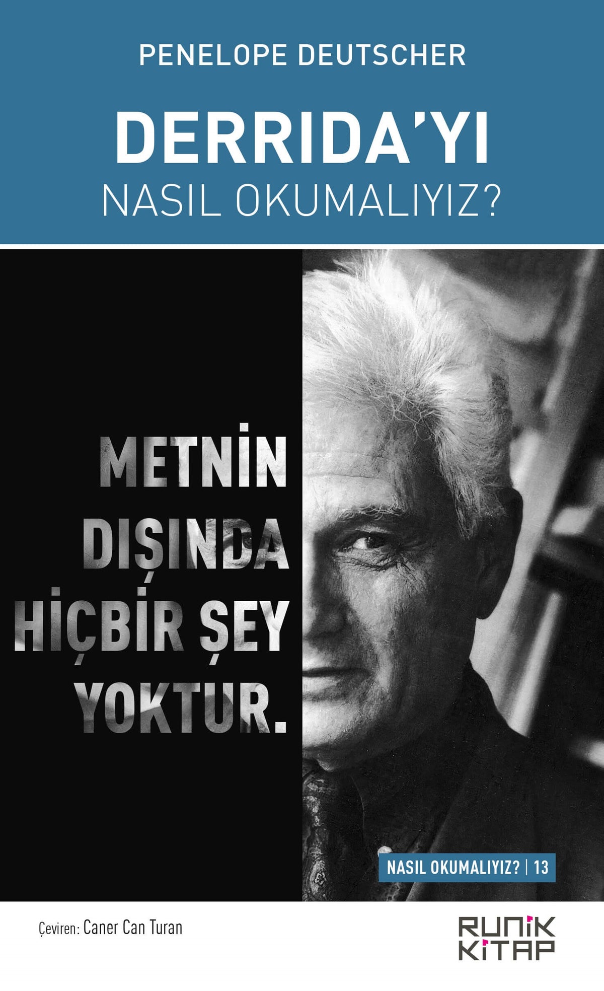 Derrida'yı Nasıl Okumalıyız? - Penelope Deutscher kitap kapağı