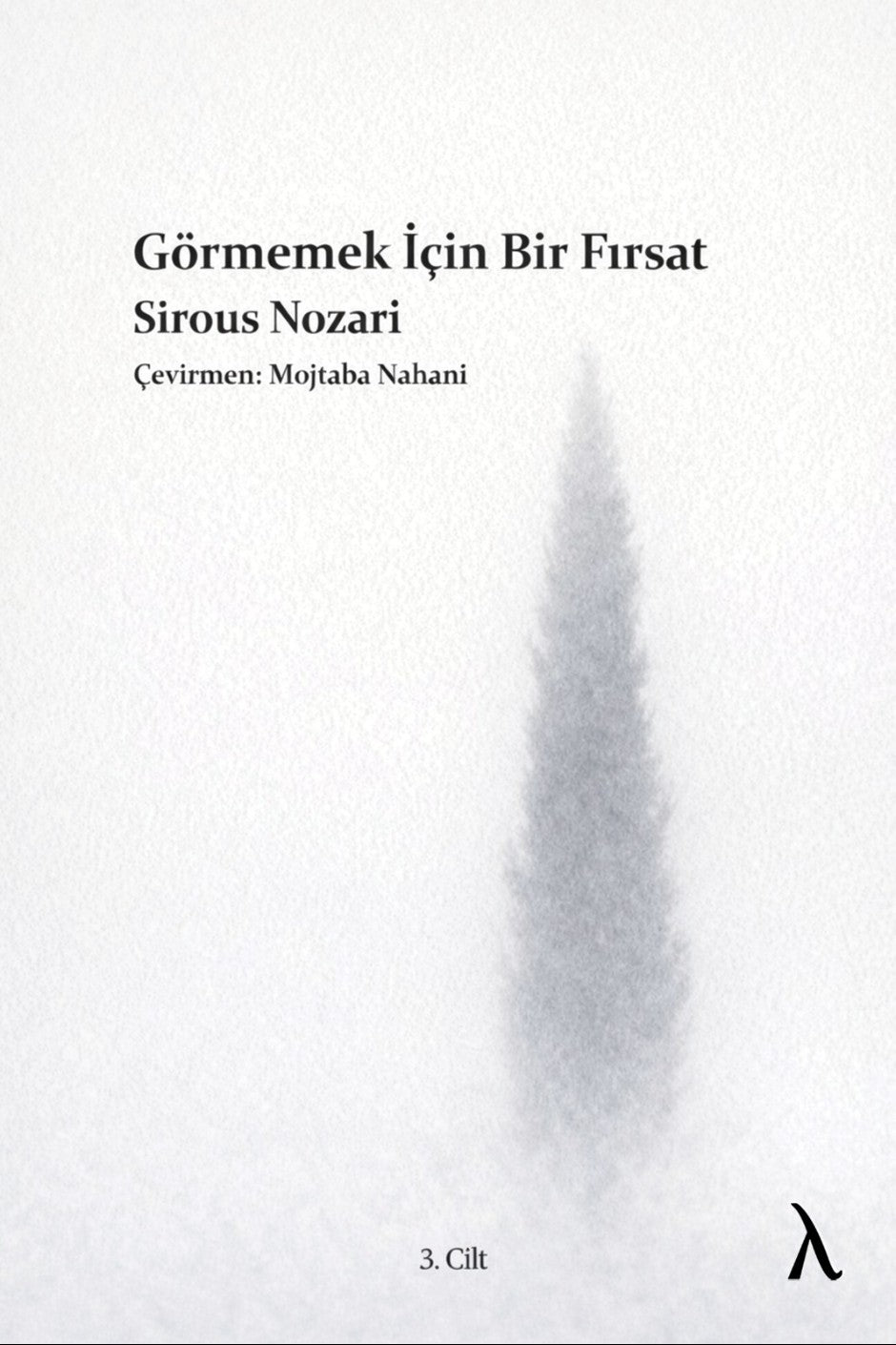 Görmemek İçin Bir Fırsat - Sirous Nozari kitap kapağı