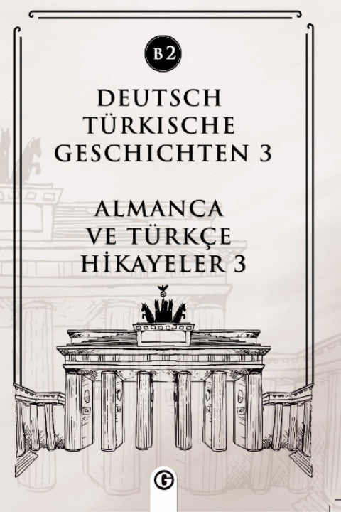 Deutsch Türkische Geschichten 3 (b2) Almanca Ve Türkçe Hikayeler 3 (b2) - Kolektif kitap kapağı