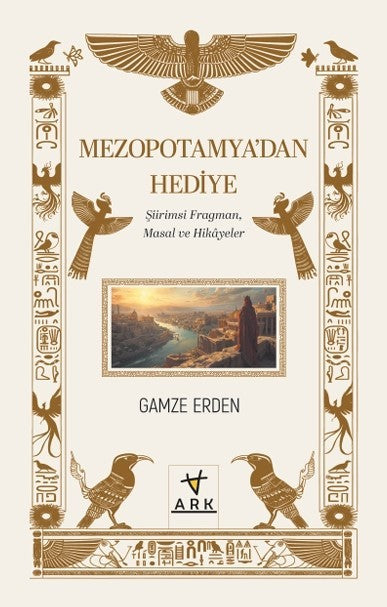 Mezopotamya'dan Hediye Şiirimsi Fragman, Masal ve Hikayeler - Gamze Erden kitap kapağı