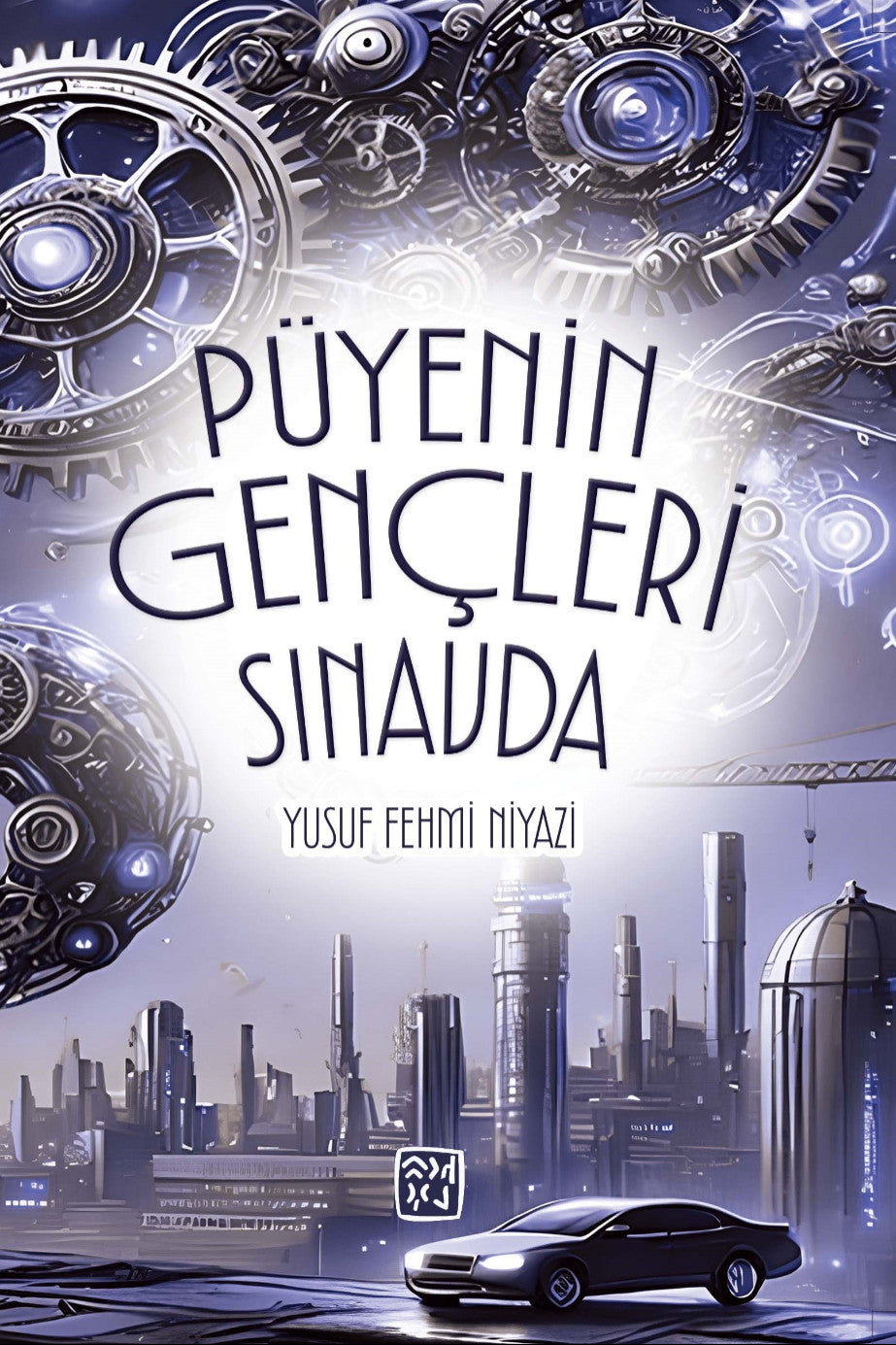 Püyenin Gençleri Sınavda - Yusuf Fehmi Niyazi kitap kapağı