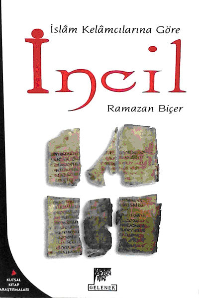 İslam Kelamcılarına Göre İncil (5-B-6) - Ramazan Biçer kitap kapağı
