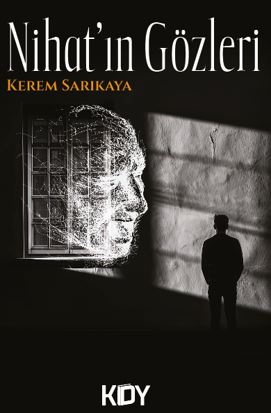 Nihat'ın Gözleri - Kerem Sarıkaya kitap kapağı