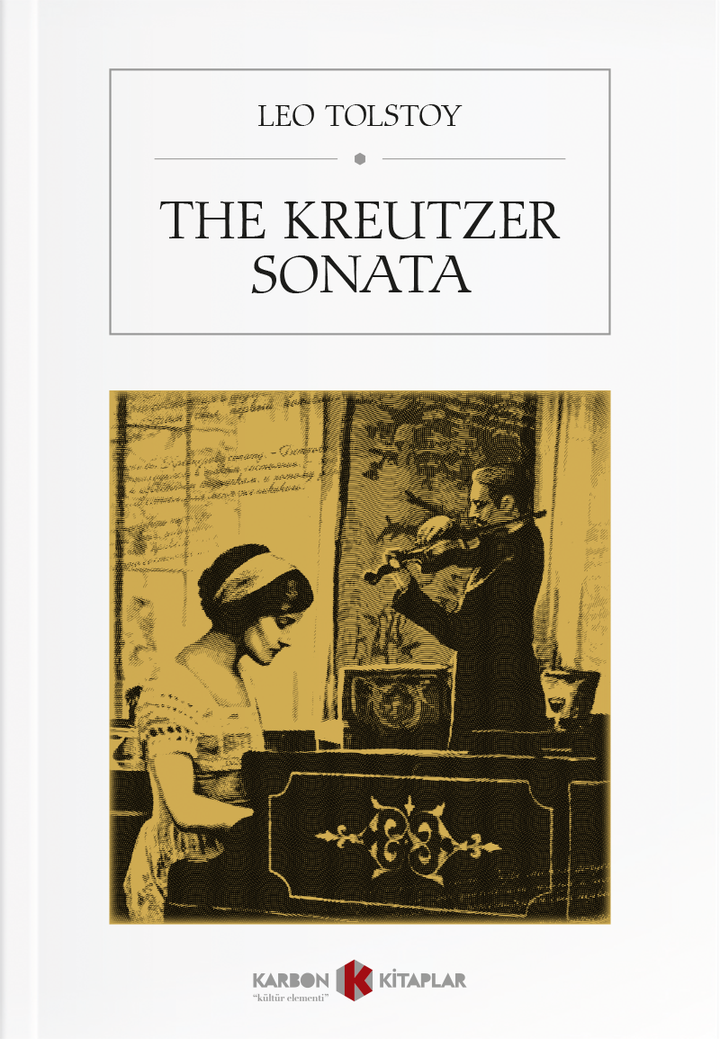 The Kreutzer Sonata - Lev N. Tolstoy kitap kapağı