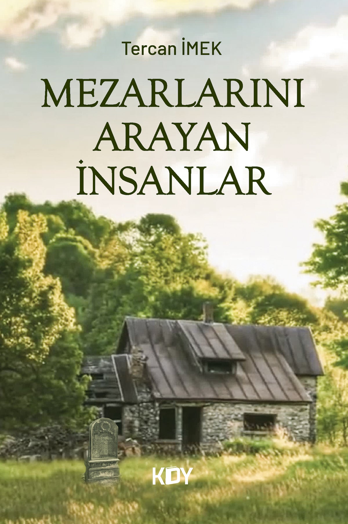 Mezarlarını Arayan İnsanlar - Tercan İmek kitap kapağı