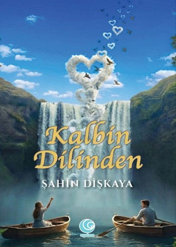 Kalbin Dilinden - Şahin Dişkaya kitap kapağı