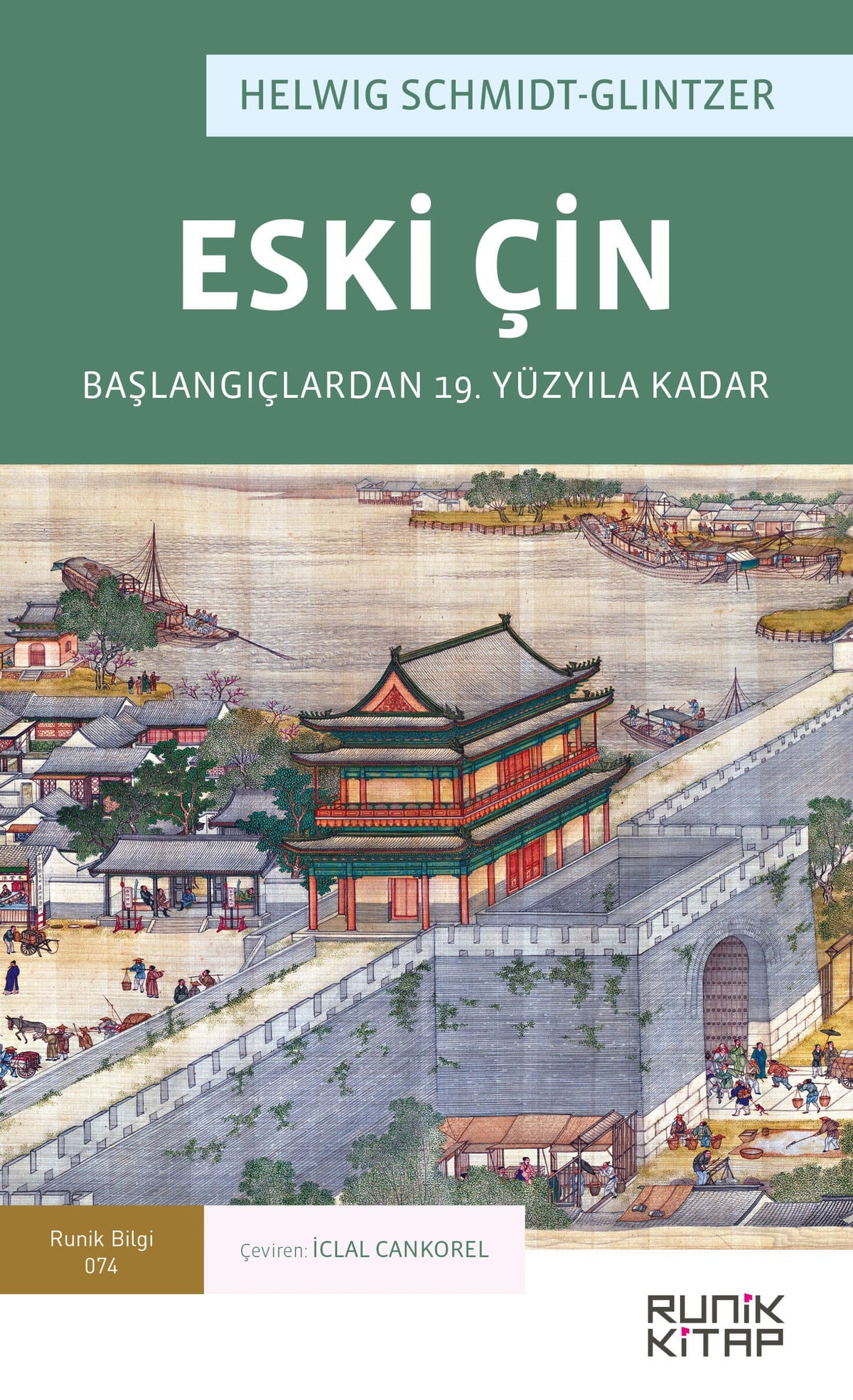 Eski Çin Başlangıçlardan 19. Yüzyıla Kadar - Helwig Schmidt Glintzer kitap kapağı