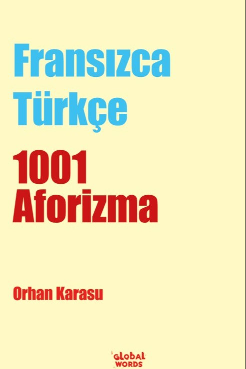 Fransızca-Türkçe 1001 Aforizma - Orhan Karasu kitap kapağı