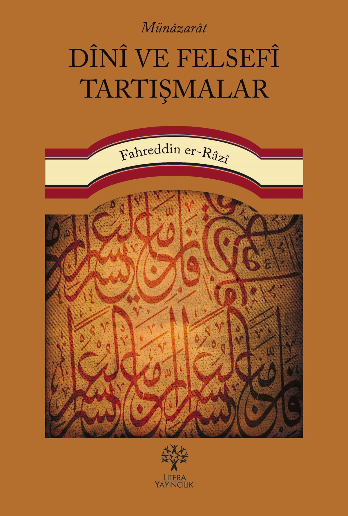 Münazarat Dînî ve Felsefî Tartışmalar - Fahreddin er-Râzî kitap kapağı