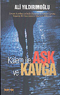 Kalem İle Aşk ve Kavga - Ali Yıldırımoğlu kitap kapağı