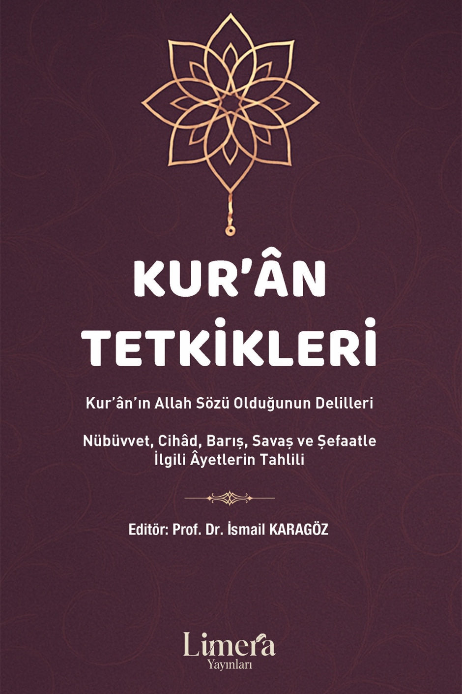 Kur'an Tetkikleri - Prof. Dr. İsmail Karagöz kitap kapağı