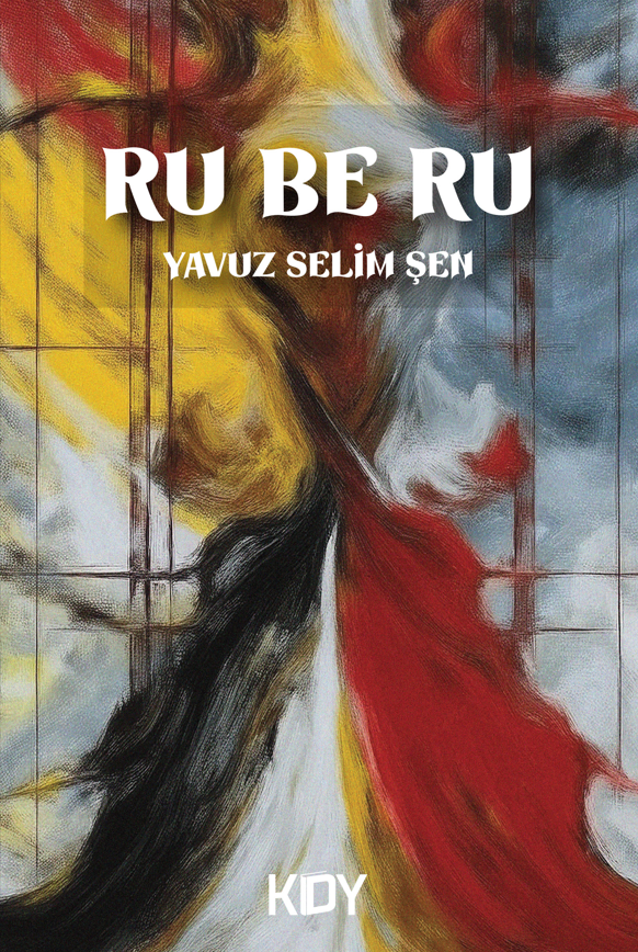 Ru Be Ru - Yavuz Selim Şen kitap kapağı