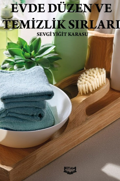 Evde Düzen ve Temizlik Sırları - Sevgi Yiğit Karasu kitap kapağı
