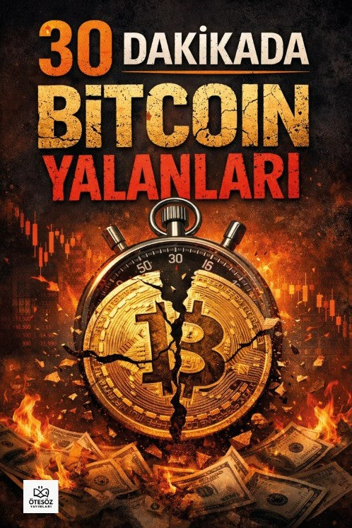 30 Dakikada Bitcoin Yalanları - Kolektif kitap kapağı