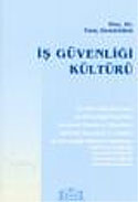 İş Güvenliği Kültürü - Tunç Demirbilek kitap kapağı