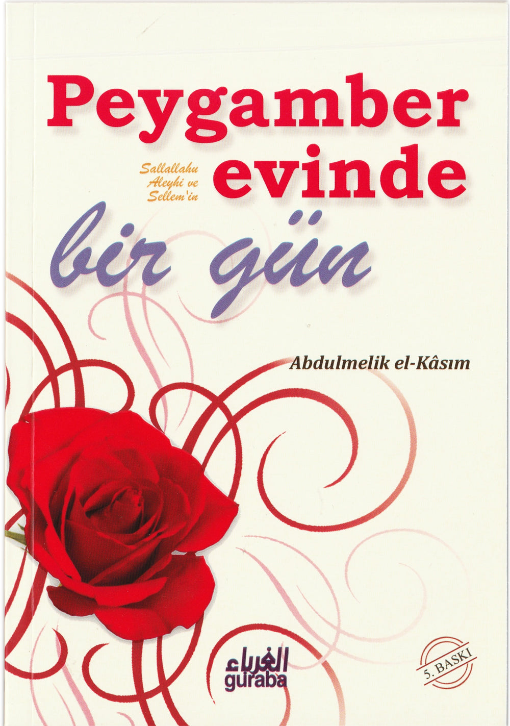 Peygamber (s.a.v) Evinde Bir Gün - Abdülmelik El-Kasım kitap kapağı