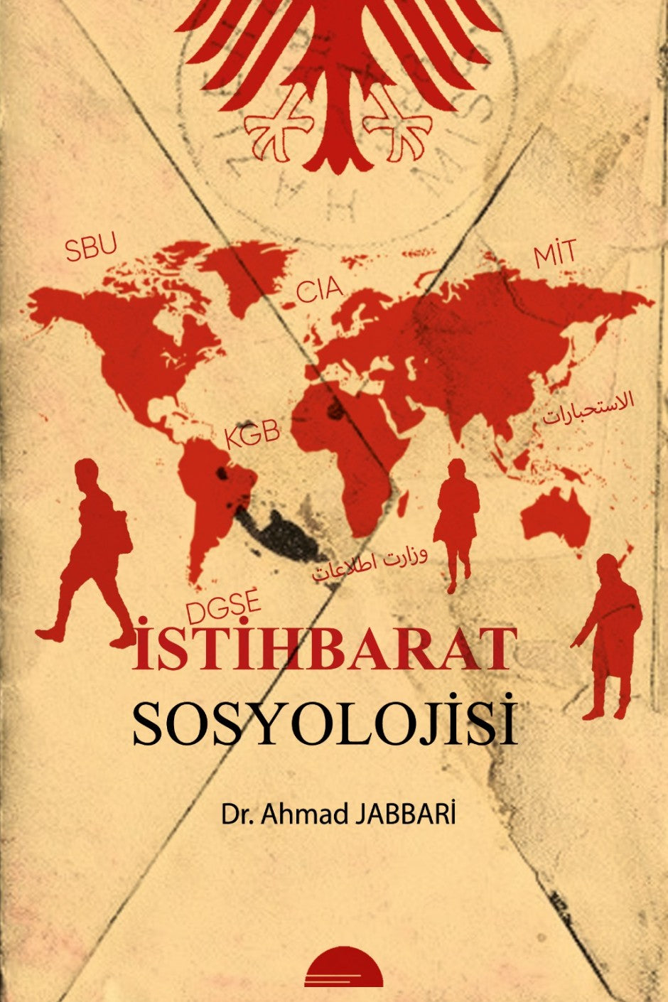 İstihbarat Sosyolojisi - Dr. Ahmad Jabbari kitap kapağı