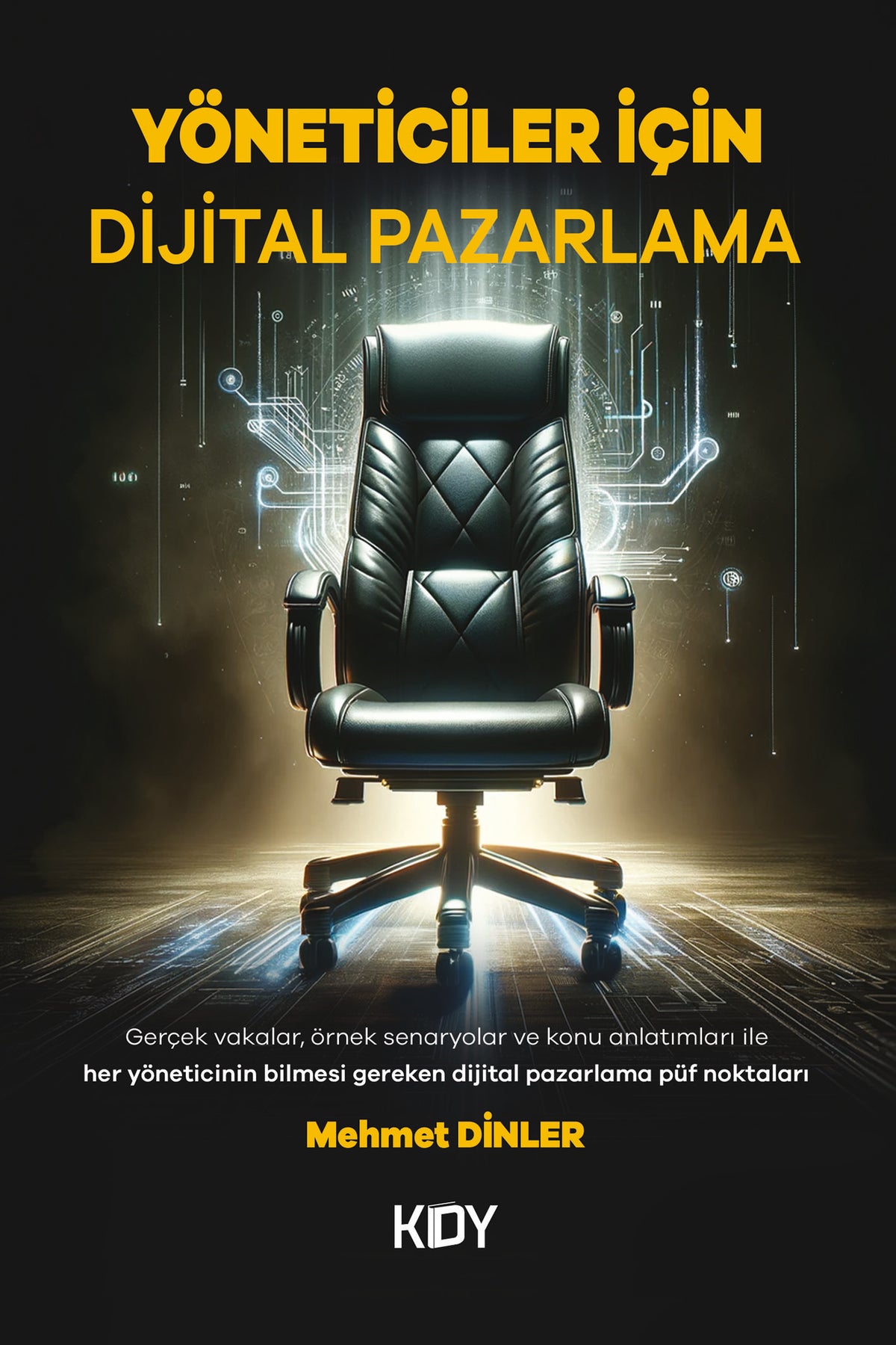 Yöneticiler İçin Dijital Pazarlama - Mehmet Dinler kitap kapağı