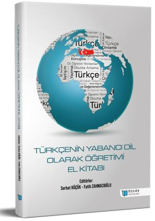 Türkçenin Yabancı Dil Olarak Öğretimi El Kitabı - Kolektif kitap kapağı