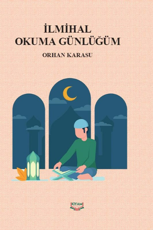 İlmihal Okuma Günlüğüm - Orhan Karasu kitap kapağı