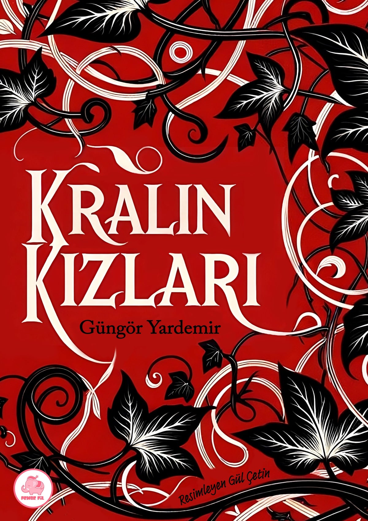 Kralın Kızları - Güngör Yardemir kitap kapağı