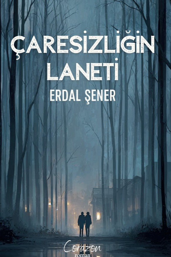 Çaresizliğin Laneti - Erdal Şener kitap kapağı