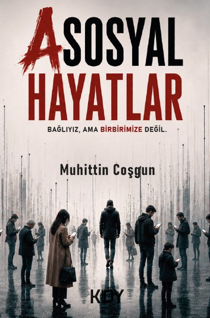 Asosyal Hayatlar - Muhittin Coşgun kitap kapağı