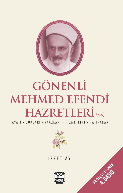 Gönenli Mehmet Efendi Hayatı, Duaları, Vaazları, Hizmetleri, Hatıraları - İzzet Ay kitap kapağı