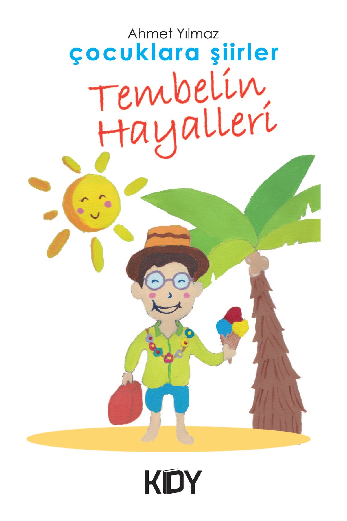 Tembelin Hayalleri - Ahmet Yılmaz kitap kapağı