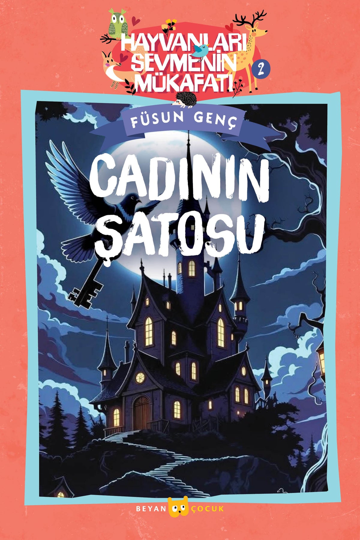 Cadının Şatosu / Hayvanları Sevmenin Mükafatı Serisi 2 - Füsun Genç kitap kapağı