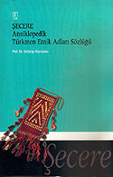 Şecere Ansiklopedik Türkmen Etnik Adları Sözlüğü / 23-B-4 - Prof. Dr. Soltanşa Atanıyazov kitap kapağı
