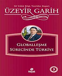 Globalleşme Sürecinde Türkiye - Üzeyir Garih kitap kapağı