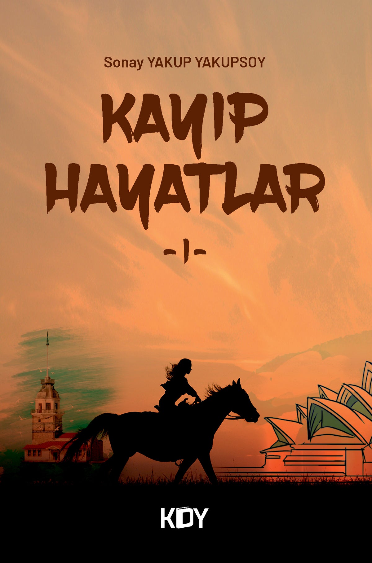 Kayıp Hayatlar - Sonay Yakup Yakupsoy kitap kapağı