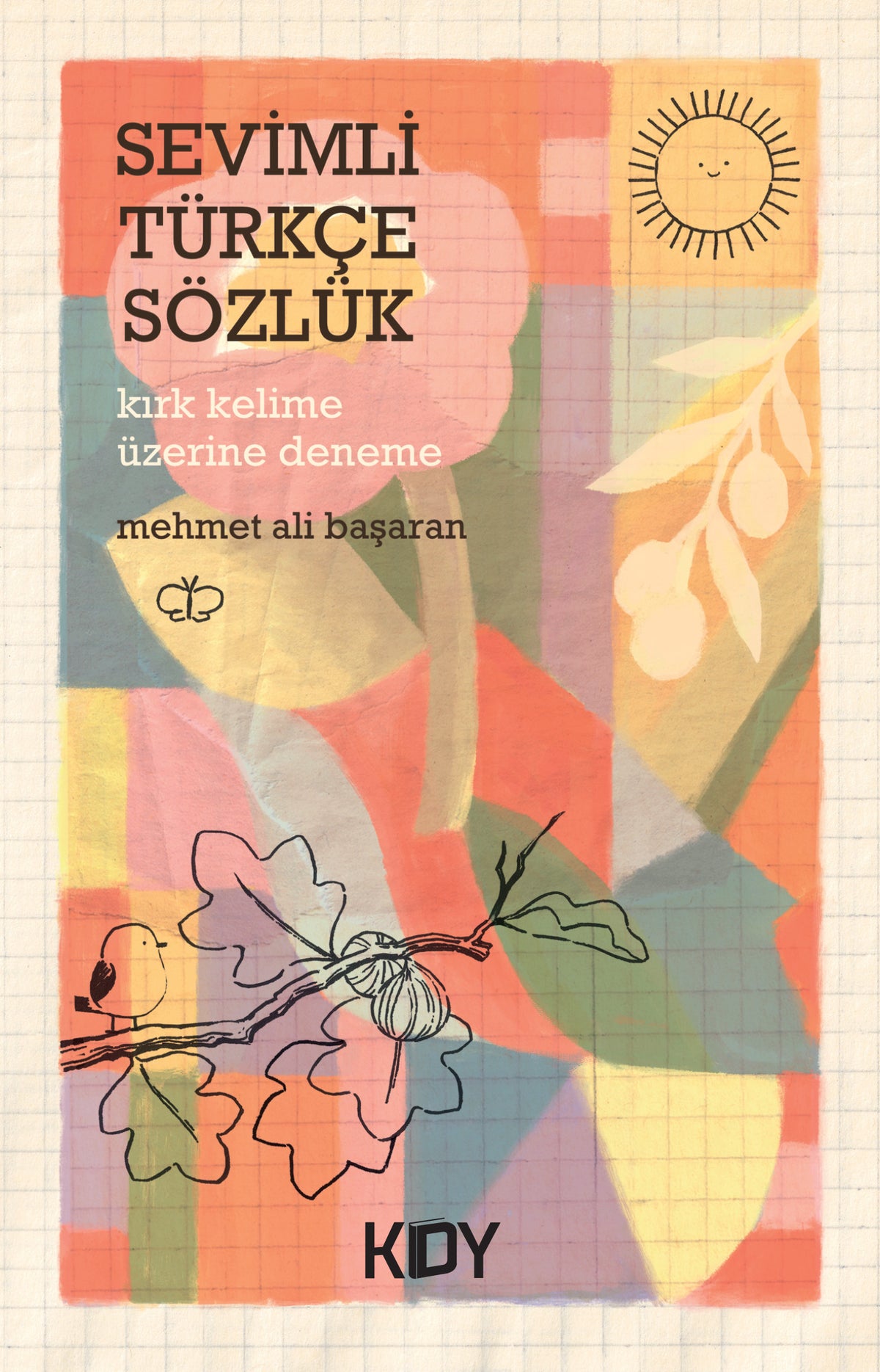 Sevimli Türkçe Sözlük - Mehmet Ali Başaran kitap kapağı