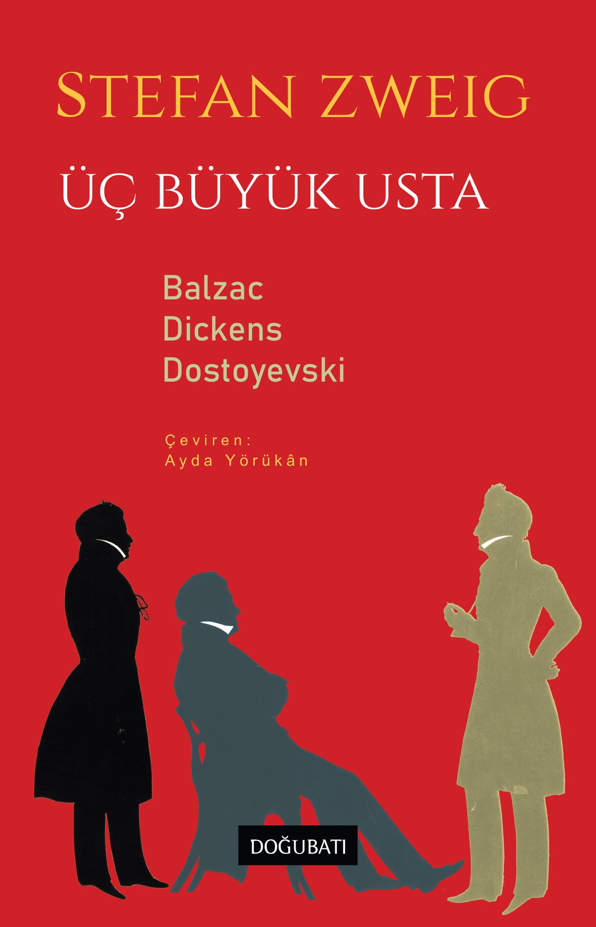 Üç Büyük Usta Balzac - Dickens - Dostoyevski - Stefan Zweig kitap kapağı