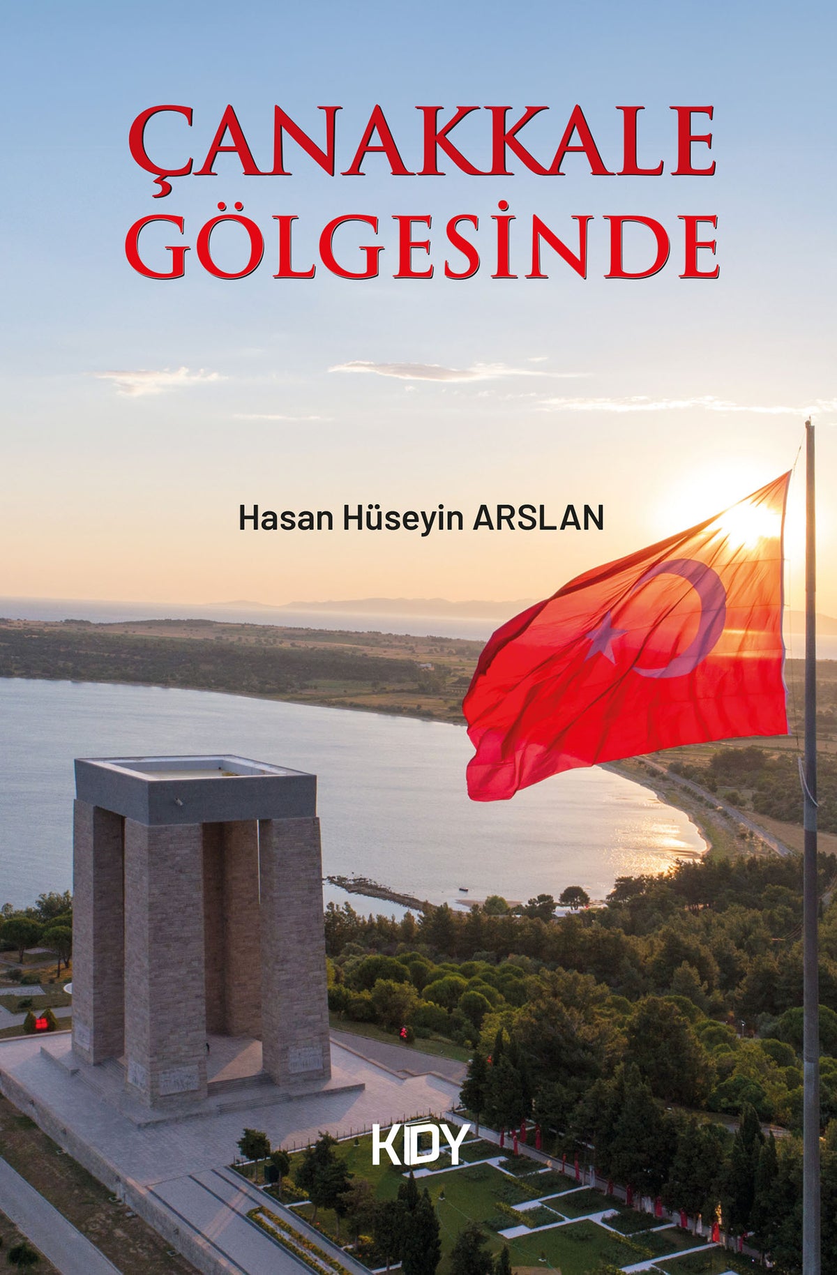 Çanakkale Gölgesinde - Hasan Hüseyin Arslan kitap kapağı