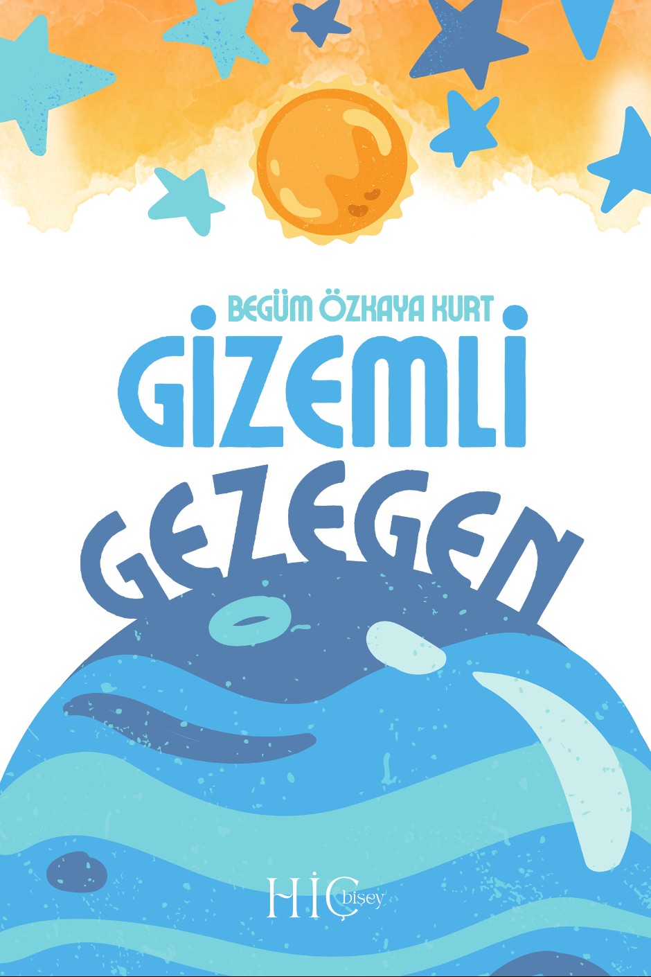 Gizemli Gezegen - Begüm Özkaya Kurt kitap kapağı