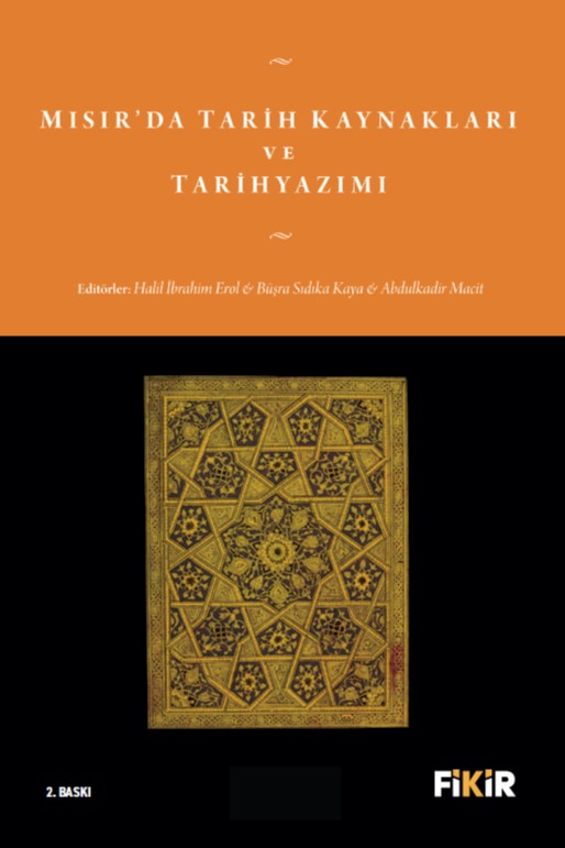 Mısır'da Tarih Kaynakları ve Tarihyazımı - Prof. Dr. Abdulkadir Macit kitap kapağı