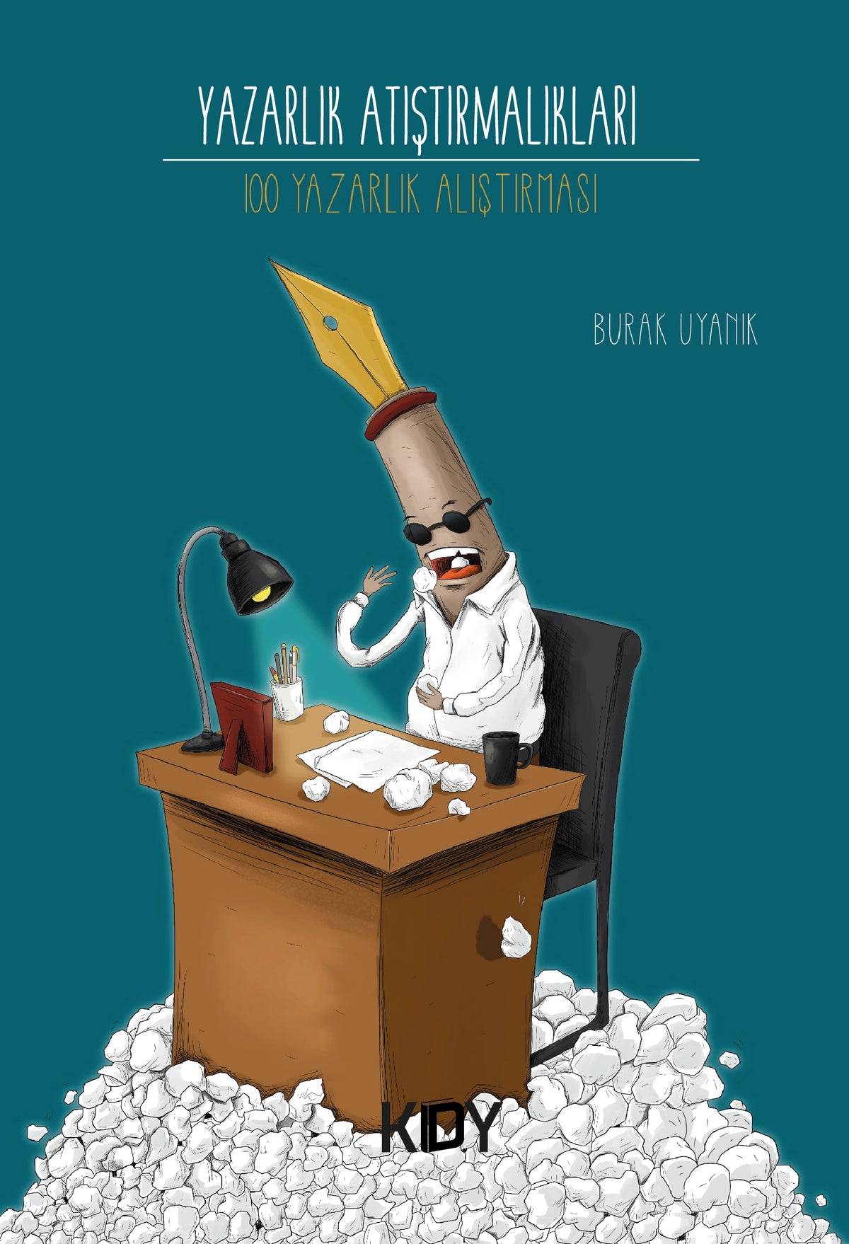 Yazarlık Atıştırmalıkları - Burak Uyanık kitap kapağı