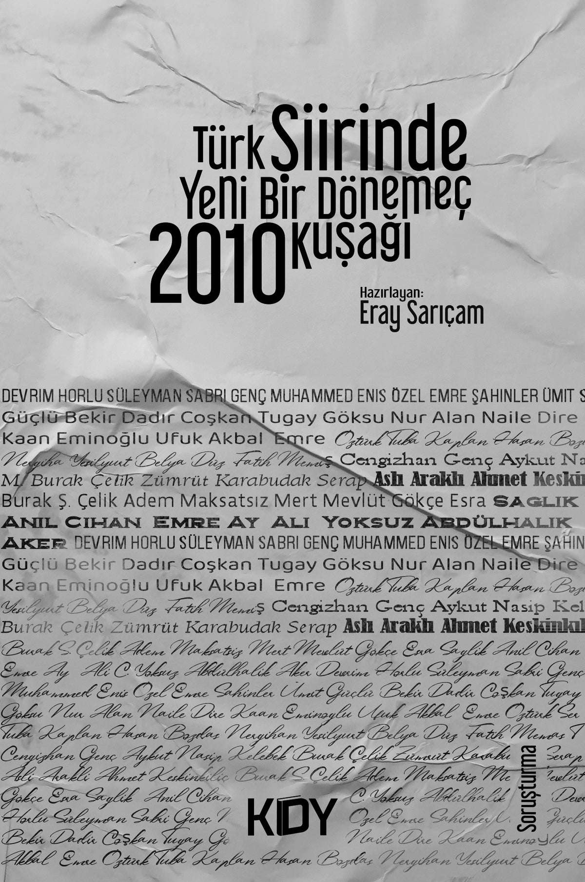 Türk Şiirinde Yeni Bir Dönemeç: 2010 Kuşağı - Eray Sarıçam kitap kapağı