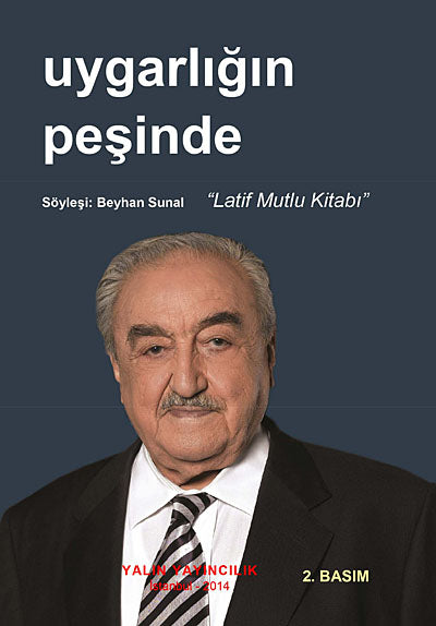 Uygarlığın Peşinde - Latif Mutlu kitap kapağı
